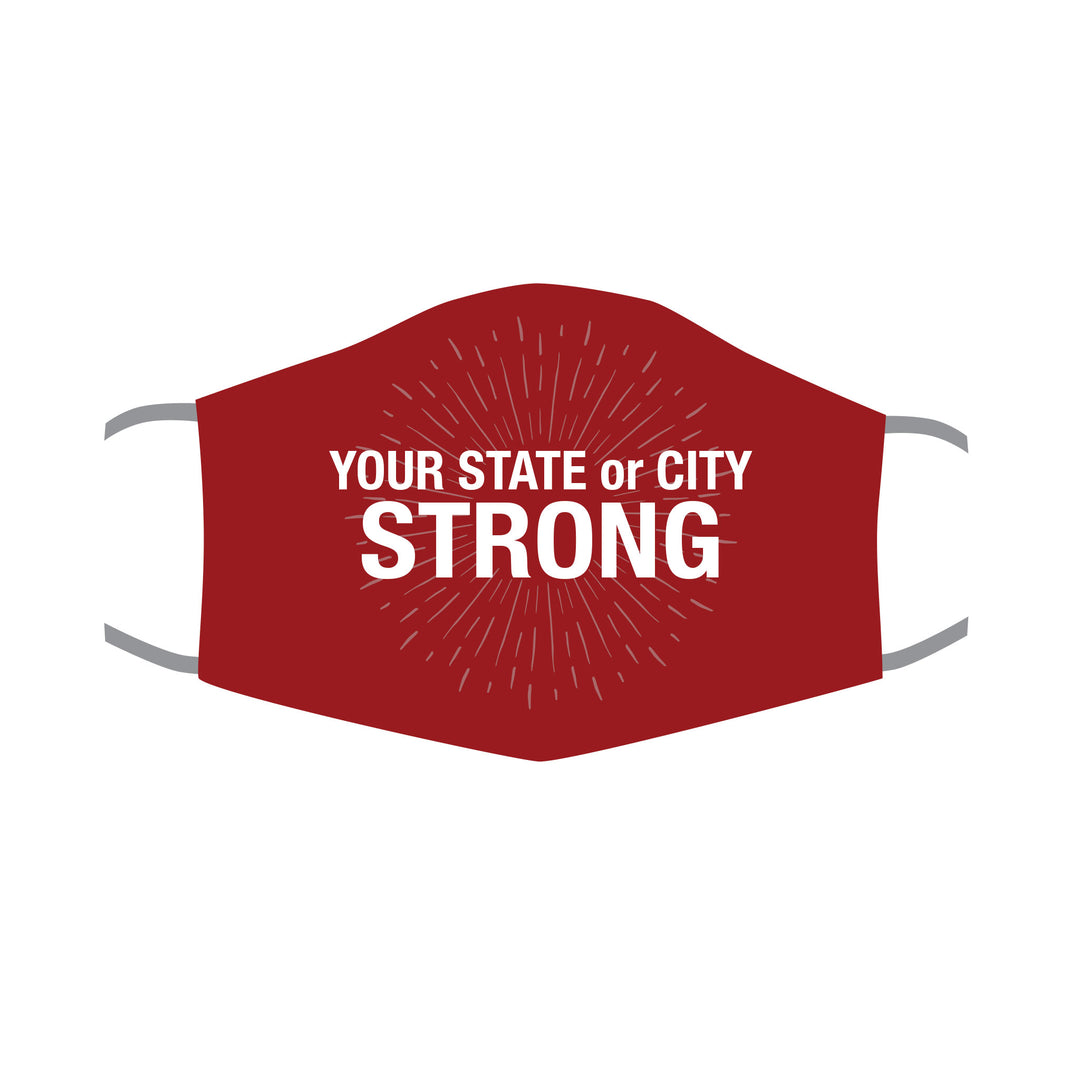 Custom Your City or State "Strong" Personal Protective Face Mask